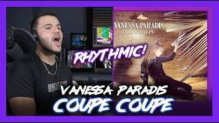 Vanessa Paradis Reaction First Time Coupe, Coupe REMIX (WOW!) | Dereck Reacts