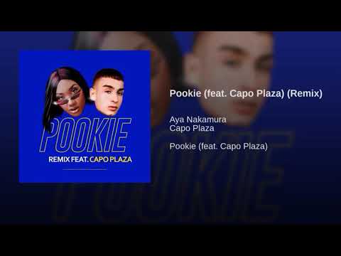 aya nakamura – pookie remix – parte capo plaza