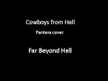 Far Beyond Hell - Cowboys from Hell - Pantera ...