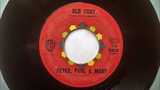 Old Coat , Peter Paul & Mary , 1964