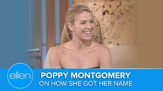 Poppy Montgomery Explains How She Got Her Full Name