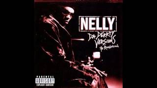 Nelly & the St Lunatics EI the tipdrill remix