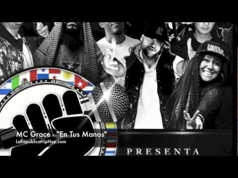 MC Grace - En Tus Manos (5. La Republica Presenta Volumen 3)