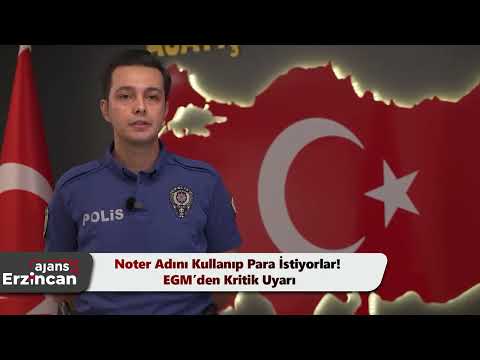 Noter Adını Kullanıp Para İstiyorlar! EGM’den Kritik Uyarı