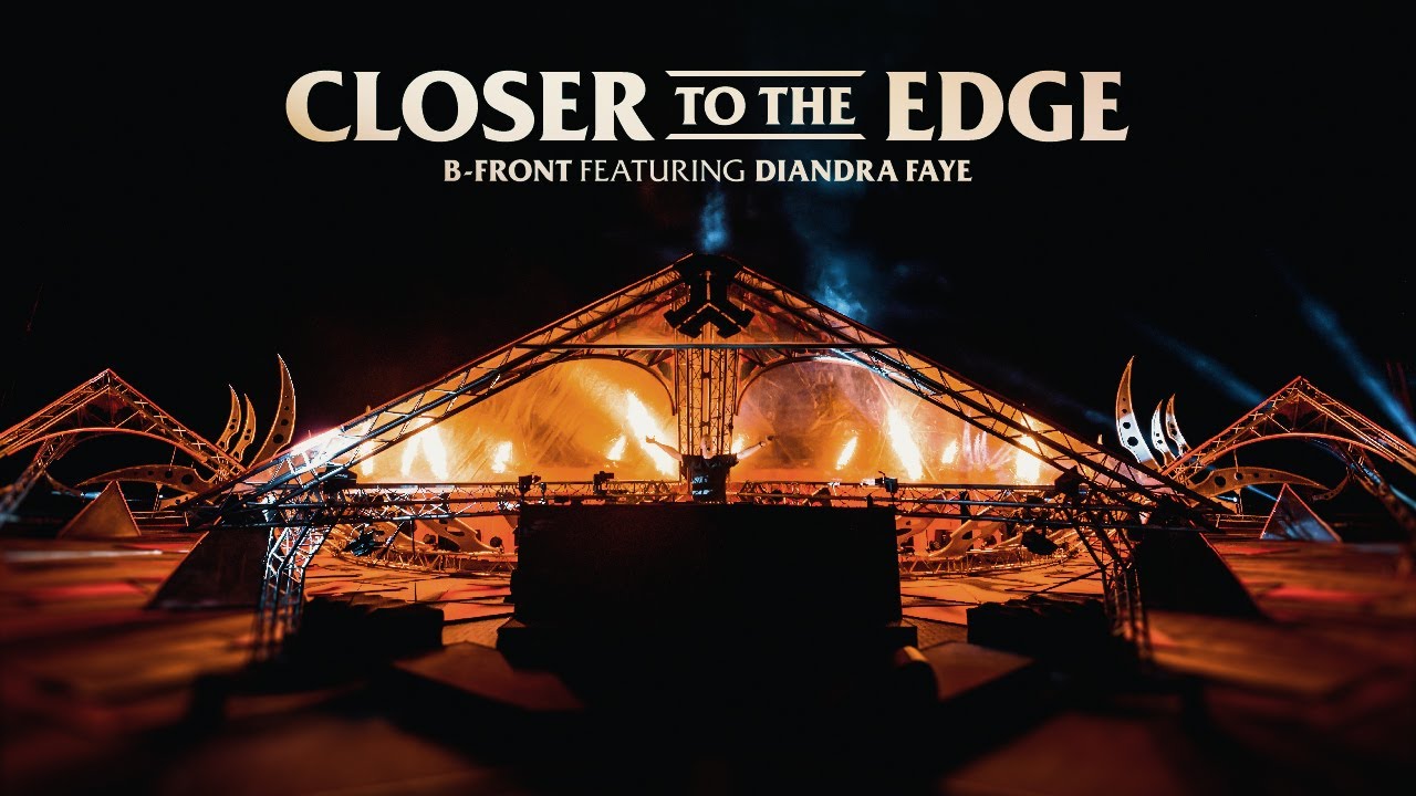 B-Front ft. Diandra Faye — Closer To The Edge