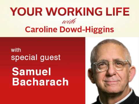 Your Working Life with Sam Bacharach