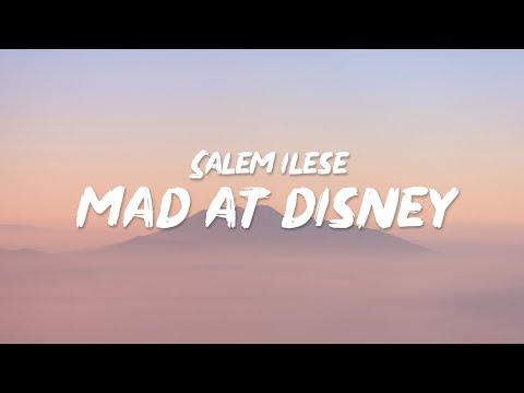 Salem ilese - Mad at Disney (Lyrics) I’m mad at Disney They Tricked me