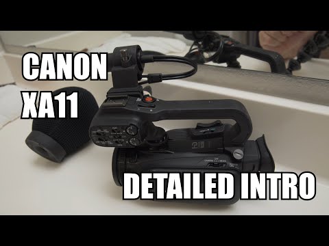 Canon XA11 Basic WalkThrough / Intro 101