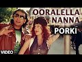 Ooralella Nanna Video Song | Porki Kannada Movie Songs | Darshan, Pranitha Subhash | V.Harikrishna