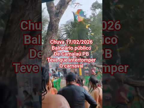 chuva 🌧️ forte em Camalaú PB acabou com o carnaval no banheiro público show de Japãozinho encerrado