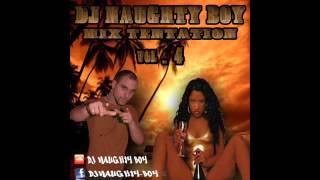 Dj Naughty Boy Mix Kizomba Tentation Vol.4