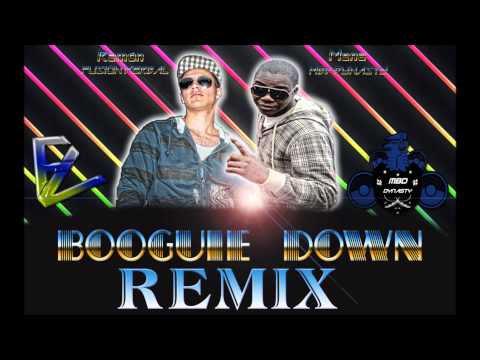 Ramón (Fusión Verbal) Ft. Mena (MBD) - Booguie Down REMIX