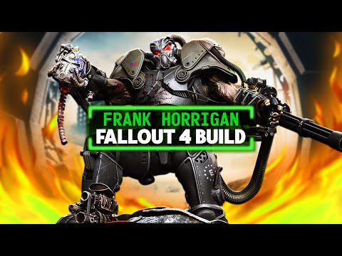 Fallout 4 Builds - Frank Horrigan - FEV Monster, Tesla Cannon,  X-02 Power Armor, Nerd Rage Tricks