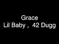 Lil Baby amp 42 Dugg Grace Lyrics von