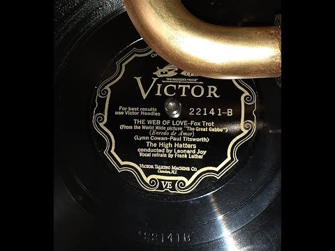 "The Web of Love" by The High Hatters Cir 1929 (Victor Credenza)