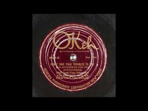 Don't Take Your Troubles to Bed - Ace Brigode and His Fourteen Virginians