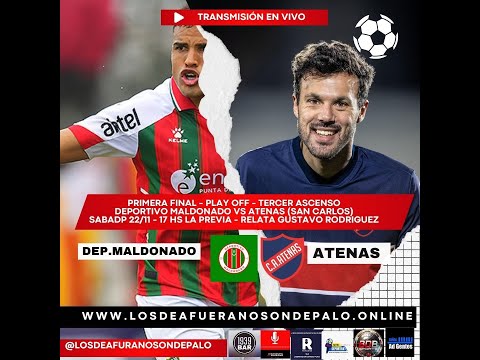 EN VIVO - DEPORTIVO MALDONADO VS ATENAS DE SAN CARLOS FINAL PLAY OFF