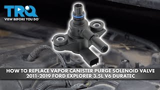 How to Replace Vapor Canister Purge Solenoid Valve 2011-2019 Ford Explorer 3.5L V6 Duratec