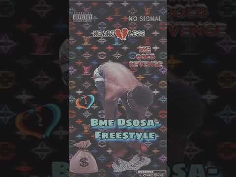 BME Dsosa- Freestyle