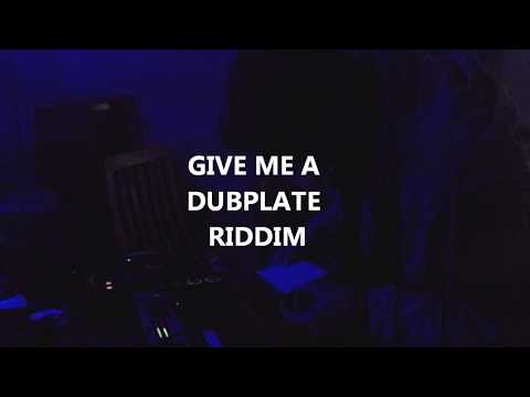 THE BLUEBERRY SMOKER - GIVE ME A DUBPLATE (RIDDIM)