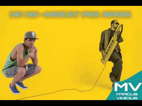 Mc M5 - Medley pra Serra [ Delano Mix ]