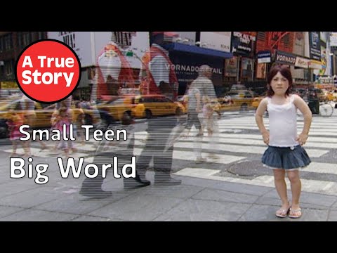Small Teen Big World: The FULL BBC Documentary | A True Story