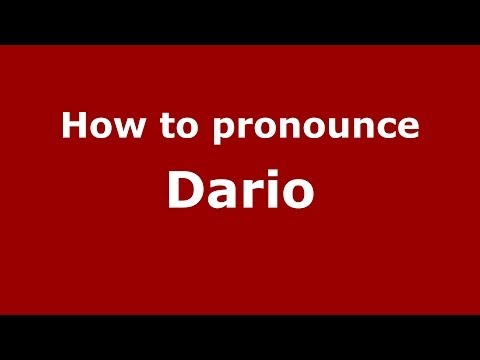 How to pronounce Dario (Italian/Italy) - PronounceNames.com