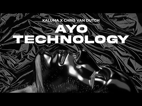 KALUMA x Chris van Dutch - Ayo Technology (Official Audio)