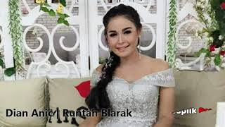Download lagu DIAN ANIC | RUNTAH BLARAK | TERBARU 2019 mp3