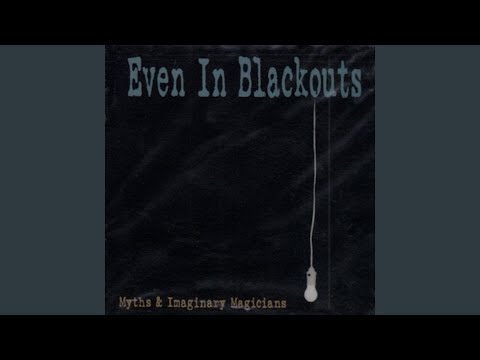 Class of 84 - Even in Blackouts