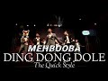 The Quick Style Dil Ding Dong Dole Song Dance Performance Mehbooba Song