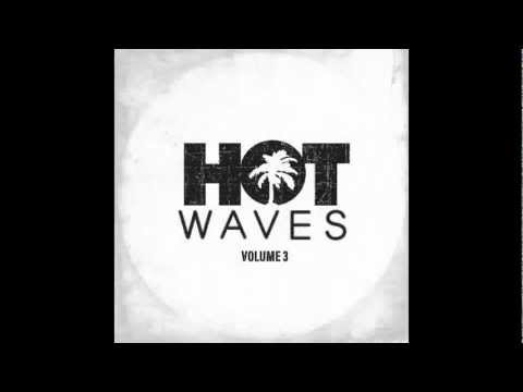 Hot Waves Volume 3 - Tboy & Wildkats - Denied