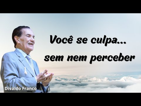 Importância do autoconhecimento e do não julgamento - Divaldo Franco