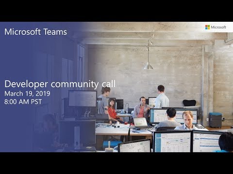 Microsoft Teams community call March 2019