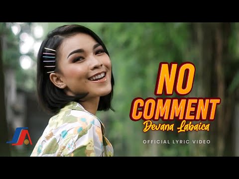 Devana Labaica - No Comment (Official Lyric Video)