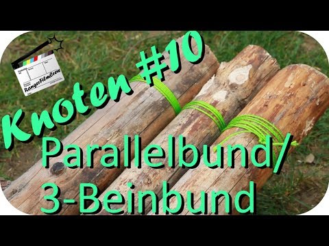 Knoten #10 Parallelbund und Dreibeinbund