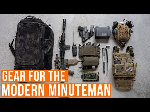 Gear Considerations for the Modern Minuteman or Responsibly Armed Citizen