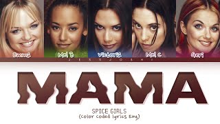 Download lagu Spice Girls - Mama (Color Coded Lyrics) mp3