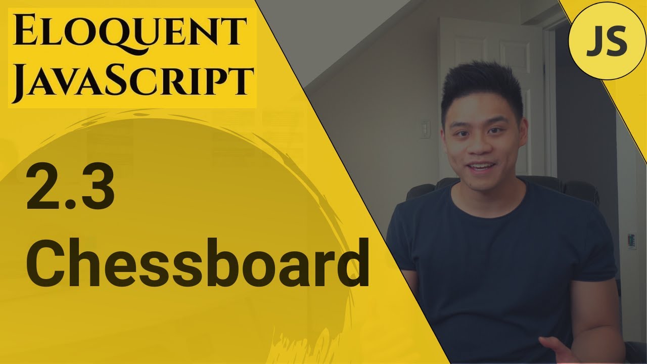 Eloquent JavaScript - 2.3 Chessboard (Explained)