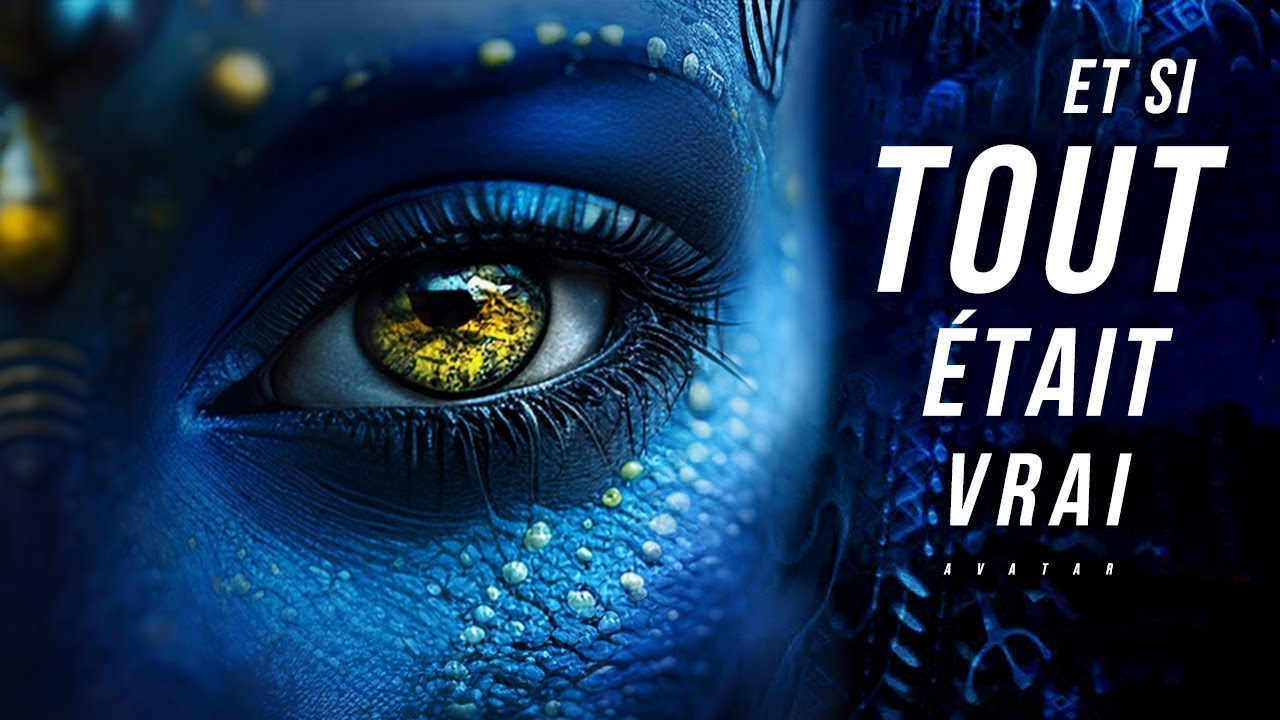 Avatar n'est pas un film, c'est une initiation !