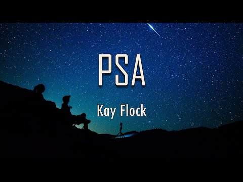 Kay Flock - PSA (Lyrics) | fantastic lyrics