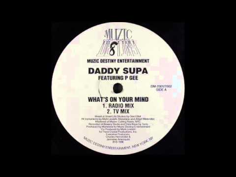 Daddy Supa  - What´s On Your Mind