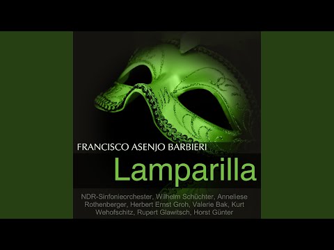 Lamparilla: "Doch zum Teufel, ohne Zweifel, die Regierung"