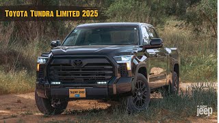 הכירו את Toyota Tundra Limited 2025 – טנדר שמשלב בין ביצועי שטח חסרי פשרות לנוחות של SUV יוקרתי