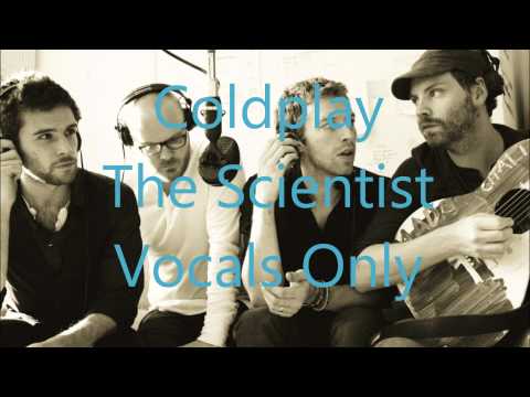 Coldplay - The Scientist (vocals only)