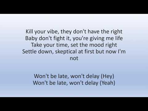 Swae Lee - Won't Be Late ft. Drake (lyrics)