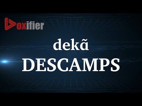 How to Pronunce Descamps in French - Voxifier.com