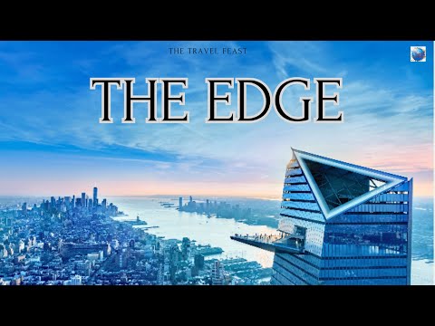 EDGE NEW YORK | Highest outdoor observation deck in the Western World 4K