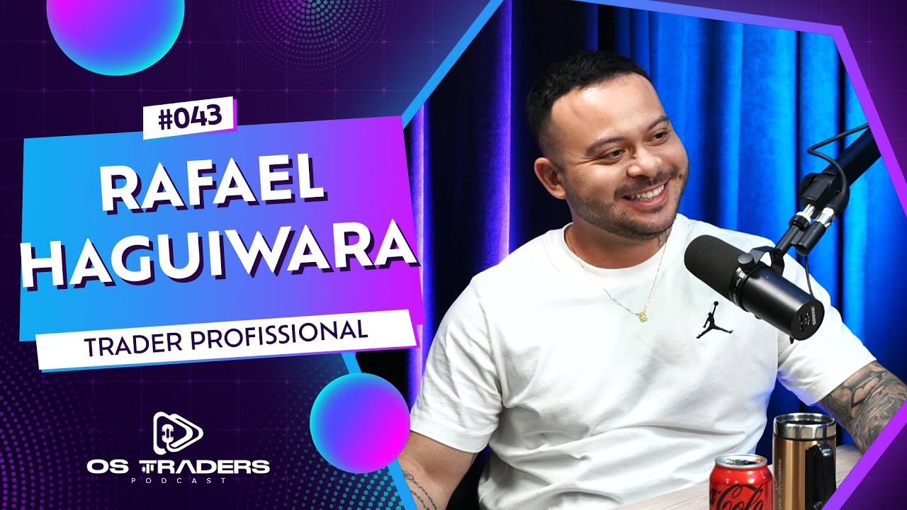 RAFAEL HAGUIWARA  - TATTOO TRADER | OS TRADERS PODCAST #43