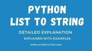 Python Convert List To String | Python Tutorial 2022 | Python Join Method
